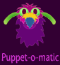 Puppet-o-matic