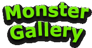 Monster Gallery